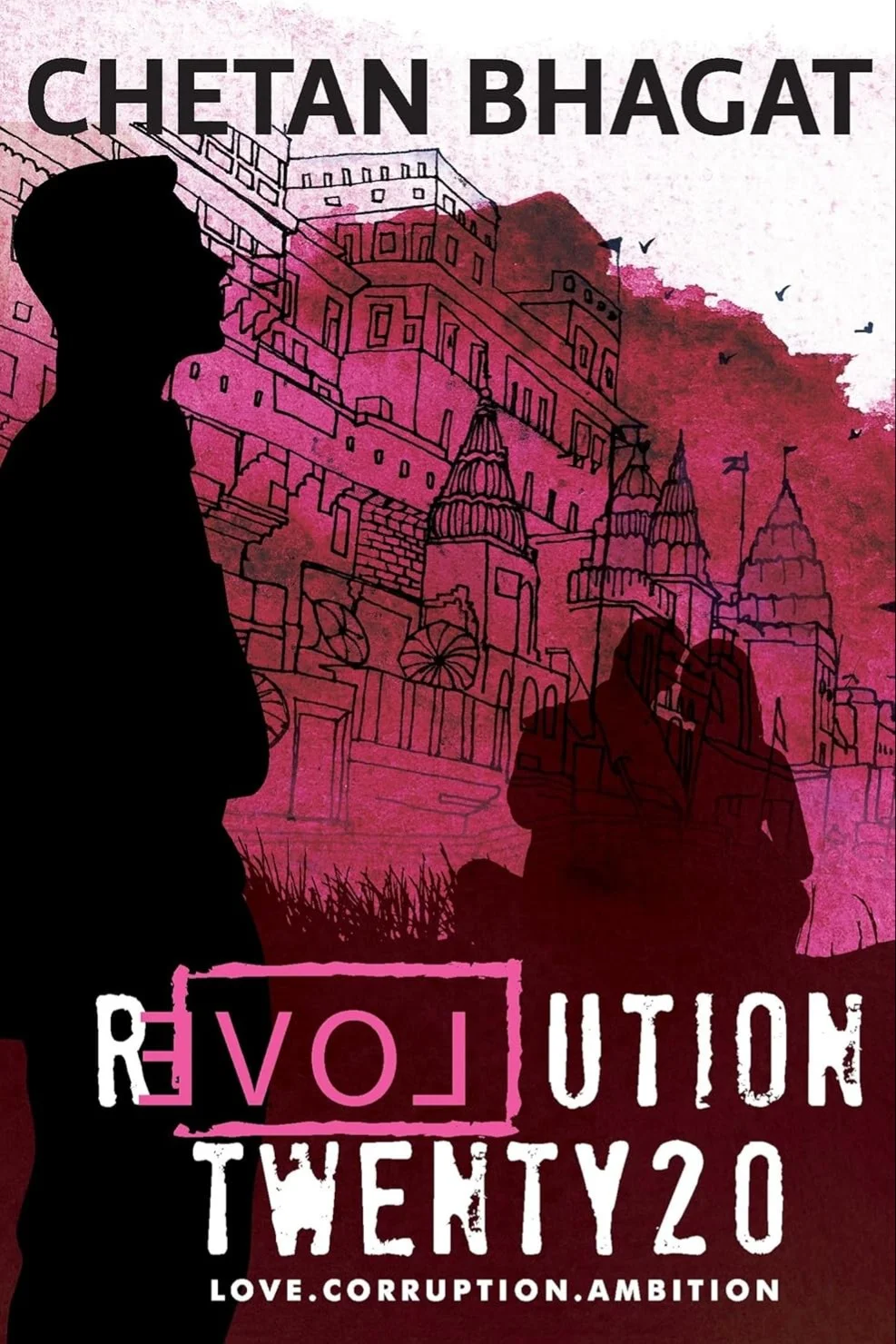 Revolution Twenty 20: Love. Corruption. Ambition 